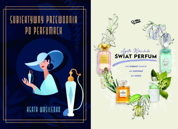 Agata Wasilenko Subiektywny przewodnik po perfumach +Świat perfum - w zestawie taniej!